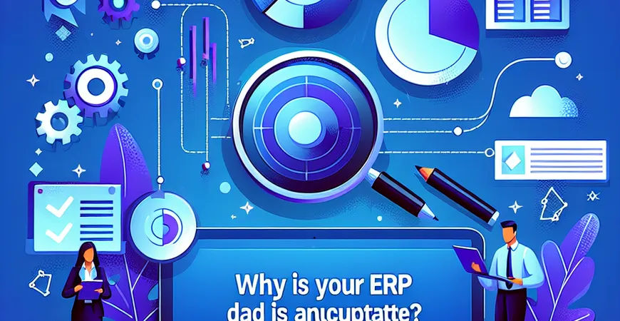  为什么你的ERP数据不准确？主数据管理的5个核心要点